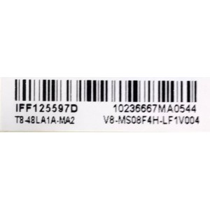 MAIN PARA SMART TV HITACHI / NUMERO DE PARTE T8-48LA1A-MA2 / 40-MS08F6-MAA2HG / V8-MS08F4H-LF1V004 / DISPLAY ST4761B02-1 / MODELO LE48M4S9